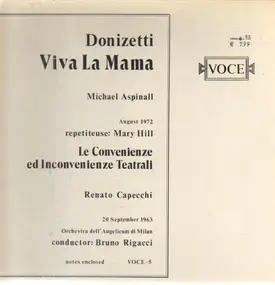 Gaetano Donizetti - Viva La Mama - Le Convenienze Ed Inconvenienze Teatrali