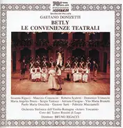 Donizetti - Betly / Le Convenienze Teatrali (Rigacci, Comencini, Scaltriti)