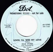 Gale Storm - Soon I'll Wed My Love