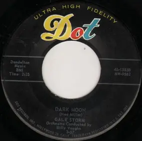 Gale Storm - Dark Moon / A Little Too Late