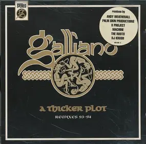 Galliano - A Thicker Plot