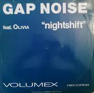 Gap Noise feat. Olivia - Nightshift