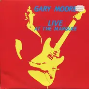Gary Moore - Live At the Marquee