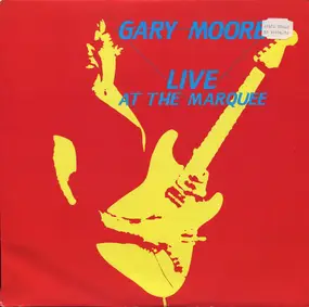 Gary Moore - Live At the Marquee
