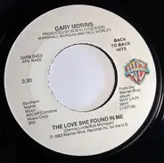 Gary Morris - The Love She Found In Me