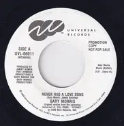 Gary Morris - Never Had A Love Song