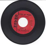 Gary And The Hornets - Kind Of Hush / That's All For Now Sugar Baby
