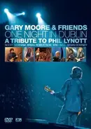 Gary & Friends Moore - One Night In Dublin