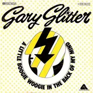 Gary Glitter - A Little Boogie Woogie In The Back Of My Mind