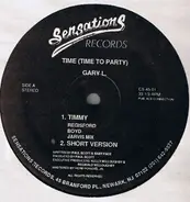 Gary L., Gary Little - Time (Time To Party)
