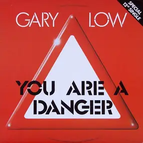 Gary Lowe - You Are A Danger