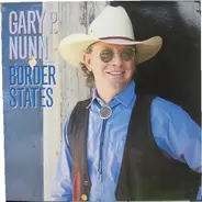 Gary P. Nunn - Border States