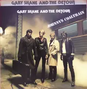 Gary Shane And The Detour - Johnny's Coaltrain