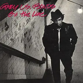Gary 'U.S.' Bonds - On the Line
