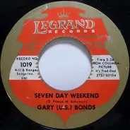 Gary U.S. Bonds - Seven Day Weekend