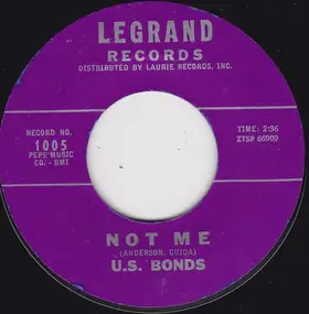 Gary 'U.S.' Bonds - Not Me / Give Me One More Chance