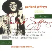 Garland Jeffreys - Matador And More...