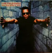 Garland Jeffreys - Hail Hail Rock 'N' Roll /Bottle Of Love