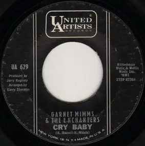 Garnet Mimms And The Enchanters - Cry Baby