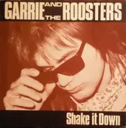 Garrie & The Roosters - Shake It Down