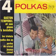Gaston Temporel Et Son Piano À Bretelles - 4 Polkas