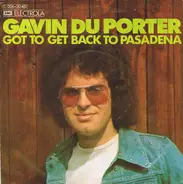 Gavin Du Porter - Got To Get Back To Pasadena / Kicking Up The Leaves