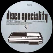 Gavin Froome - Disco Speciality