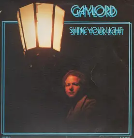Gaylord - Shine Your Light