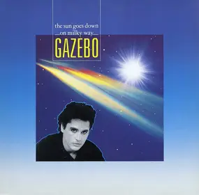 Gazebo - The Sun Goes Down On Milky Way