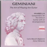 Geminiani / Marella - The Art of Playing the Guitar