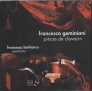 Geminiani - Pièces de Clavecin