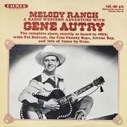 Gene Autry And Hopalong Cassidy - Melody Ranch-A Radio Adventure With Gene Autry/Hopalong Cassidy in Gunhawk Convention