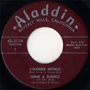 Gene And Eunice With Ray Ellis And His Orchestra And Chorus - Strange World / The Vow