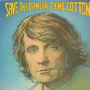 Gene Cotton - Save the Dancer