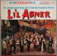 Gene DePaul (Music) Johnny Mercer (Lyrics) Various - Li'l Abner (The Original Sound-Track Score From The Paramount Picture)
