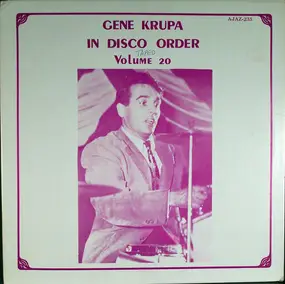 Gene Krupa - Gene Krupa In Disco Order Volume 20, February 5, 1947 - January 26, 1949