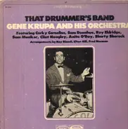 Gene Krupa & His Orchestra - That Drummer's Band