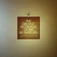 Gene Krupa / Wayne King / Red Nichols / Will Osborne - The Greatest Recordings Of The Big Band Era