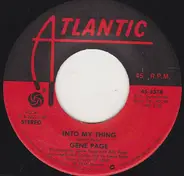 Gene Page - Into My Thing / Organ Grinder