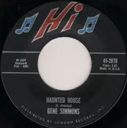 Gene Simmons - Haunted House / Hey, Hey Little Girl
