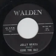 Gene The Hat - Ram-Bunk-Sush / Jelly Beans