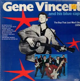 Gene Vincent - The Bop That Just Won't Stop (1956)