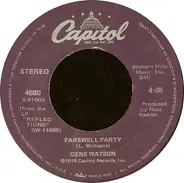 Gene Watson - Farewell Party / I Don't Know How To Tell Her (She Don't Love Me Anymore)