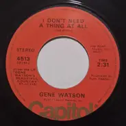 Gene Watson - I Don't Need A Thing At All