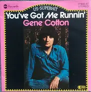 Gene Cotton - You've Got Me Runnin'