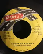 General Degree / Danny Browne - Granny Walk And Rock / Jam