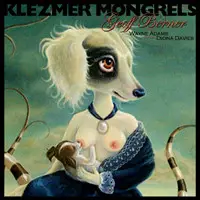 Geoff Berner - Klezmer Mongrels