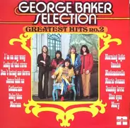 George Baker Selection - Greatest Hits 2