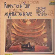 Gershwin - Rhapsody In Blue, An American In Paris