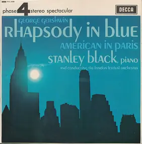 George Gershwin - Rhapsody In Blue / American In Paris